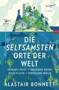 Cover: Die seltsamsten Orte der Welt - C.H.BECK