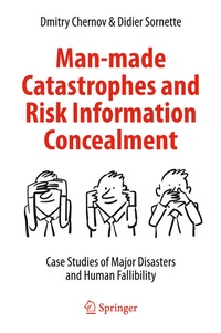 Enlarge image Cover: Man-made Catastrophes and Risk Information Concealment - Springer