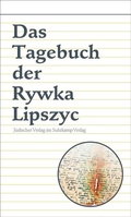 Cover: Das Tagebuch der Rywka Lipszyc - J&uuml;discher Verlag im Suhrkamp Verlag