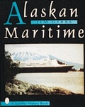 Cover: Alaskan Maritime - Schiffer Publishing Ltd