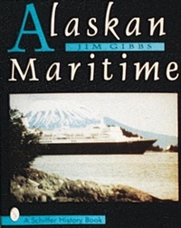 Abbildung von: Alaskan Maritime - Schiffer Publishing Ltd