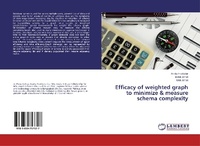 Abbildung von: Efficacy of weighted graph to minimize & measure schema complexity - LAP Lambert Academic Publishing