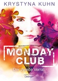 Cover: Monday Club 2. Der zweite Verrat - Oetinger