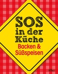 Cover: SOS in der K&uuml;che: Backen & S&uuml;&szlig;speisen - KOMET