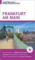 Cover: MERIAN live! Reisef&uuml;hrer Frankfurt am Main - Merian / Holiday