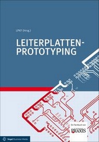 Enlarge image Cover: Leiterplatten-Prototyping - Vogel Communications Group GmbH & Co. KG