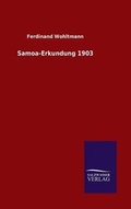 Cover: Samoa-Erkundung 1903 - Salzwasser-Verlag GmbH