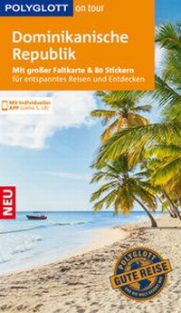Abbildung von: POLYGLOTT on tour Reiseführer Dominikanische Republik - Polyglott