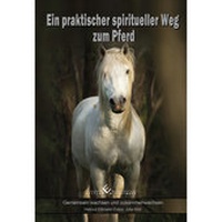 Abbildung von: Ein praktischer spiritueller Weg zum Pferd - winterwork