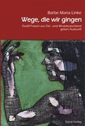 Cover: Wege, die wir gingen - Geest-Verlag