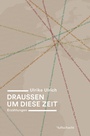 Cover: Draussen um diese Zeit - Luftschacht