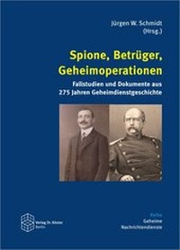 Abbildung von: Spione, Betrüger, Geheimoperationen - Verlag Dr. Köster