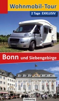 Cover: Wohnmobil-Tour - 2 Tage Bonn und Siebengebirge - LSRB-Verlag