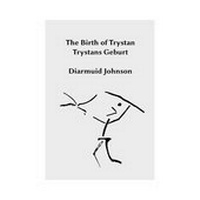 Enlarge image Cover: The Birth of Trystan - Trystans Geburt - curach bhán publications