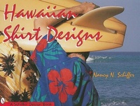 Abbildung von: Hawaiian Shirt Designs - Schiffer Publishing Ltd