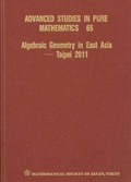 Cover: Algebraic Geometry In East Asia - Taipei 2011 - Mathematical Society of Japan