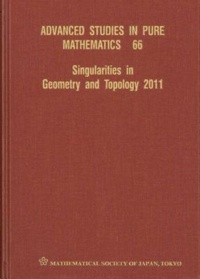 Abbildung von: Singularities In Geometry And Topology 2011 - Mathematical Society of Japan