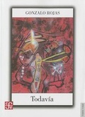 Cover: Todavia. Obra En Prosa - Fondo de Cultura Economica USA