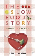 Cover: The Slow Food Story - Pluto Press