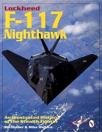 Enlarge image Cover: Lockheed F-117 Nighthawk - Schiffer Publishing Ltd