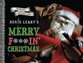 Cover: Denis Leary's Merry F#%$in' Christmas - Running Press Adult