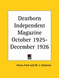 Cover: Dearborn Independent Magazine (October 1925-December 1926) - Kessinger Publishing Co
