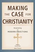 Cover: Making the Case for Christianity - Concordia Publishing House