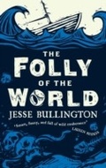 Cover: The Folly of the World - Orbit