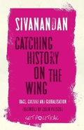 Cover: Catching History on the Wing - Pluto Press