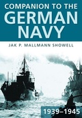 Cover: Companion to the German Navy 1939-1945 - The History Press Ltd