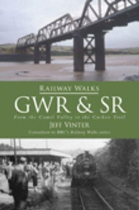 Abbildung von: Railway Walks: GWR and SR - The History Press Ltd