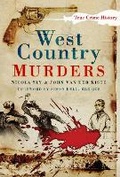 Cover: West Country Murders - The History Press Ltd