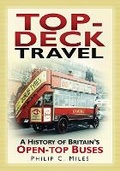 Cover: Top-Deck Travel - The History Press Ltd