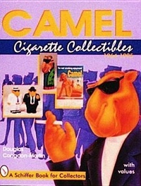 Abbildung von: Camel Cigarette Collectibles - Schiffer Publishing Ltd