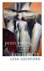 Cover: Performing Femininity - AltaMira Press