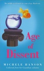 Cover: Age Of Dissent - Virago Press Ltd