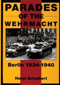 Cover: Parades of the Wehrmacht - Schiffer Publishing Ltd