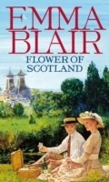 Cover: Flower Of Scotland - Piatkus Books