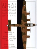 Cover: USAAF Aircraft Markings and Camouflage 1941-1947 - Schiffer Publishing Ltd