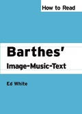 Cover: How to Read Barthes' Image-Music-Text - Pluto Press