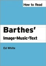 Cover: How to Read Barthes' Image-Music-Text - Pluto Press