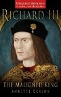 Bild: Richard III: The Maligned King - The History Press Ltd
