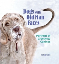 Enlarge image Cover: Dogs with Old Man Faces - Running Press
