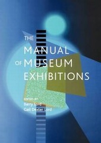 Abbildung von: The Manual of Museum Exhibitions - AltaMira Press