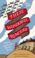 Cover: These Wonderful Rumours! - Virago Press Ltd