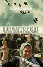 Cover: Our Way to Fight - Pluto Press