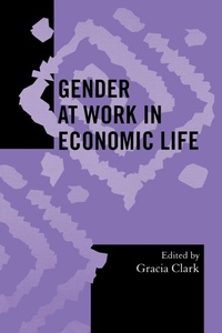 Enlarge image Cover: Gender at Work in Economic Life - AltaMira Press