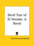 Cover: Devil Tree of El Dorado - Kessinger Publishing Co
