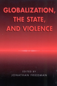 Enlarge image Cover: Globalization, the State, and Violence - AltaMira Press