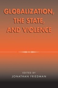 Cover: Globalization, the State, and Violence - AltaMira Press